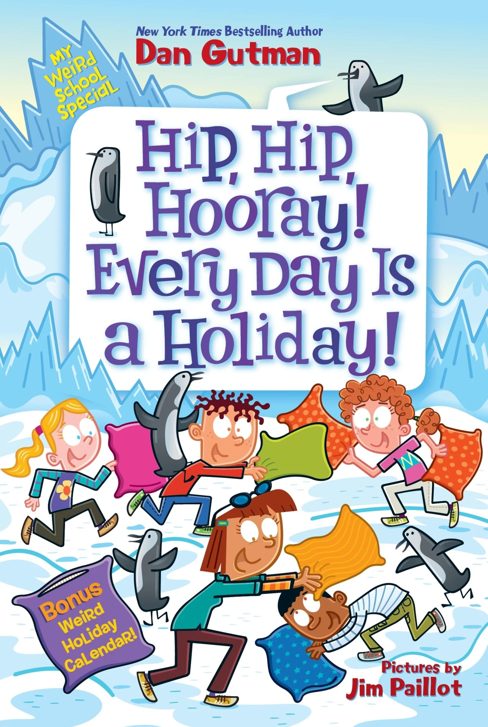 My Weird School Special: Hip, Hip, Hooray! Every Day Is a Holiday! - Image 2