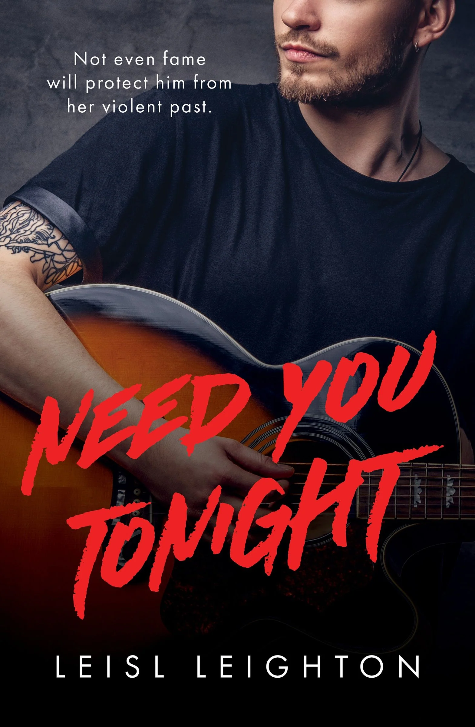 Need You Tonight: rock star romance meets small town thriller - Image 2