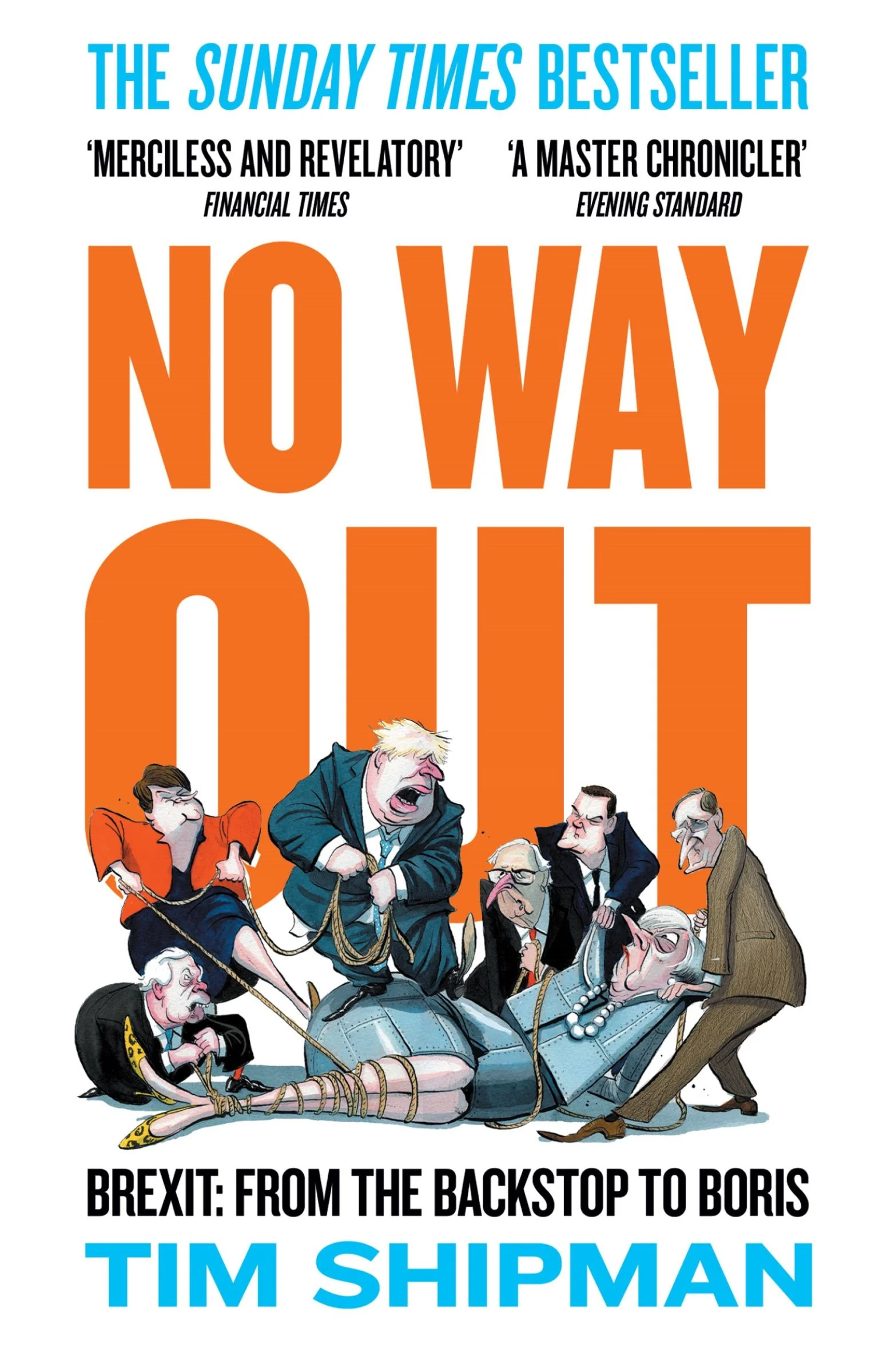 No Way Out: Brexit: From the Backstop to Boris