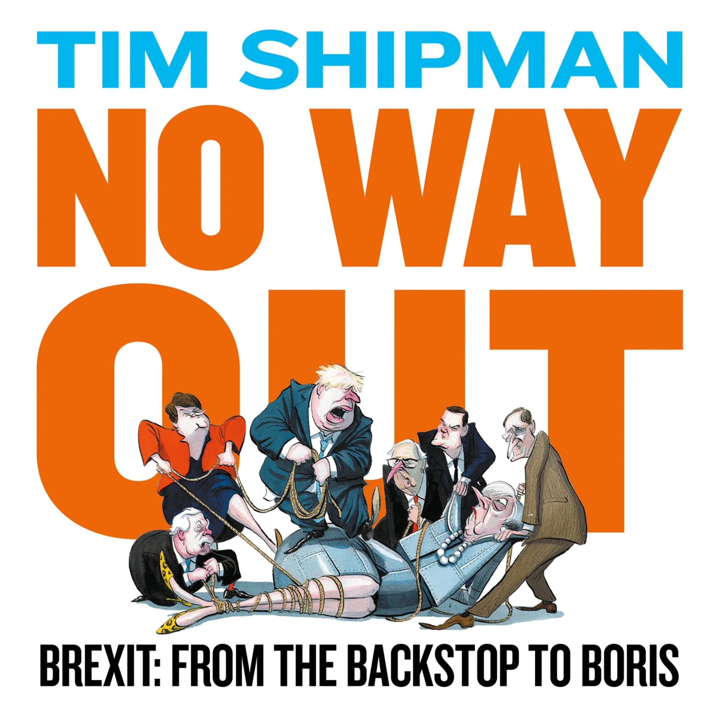 No Way Out: Brexit: From the Backstop to Boris - Image 4