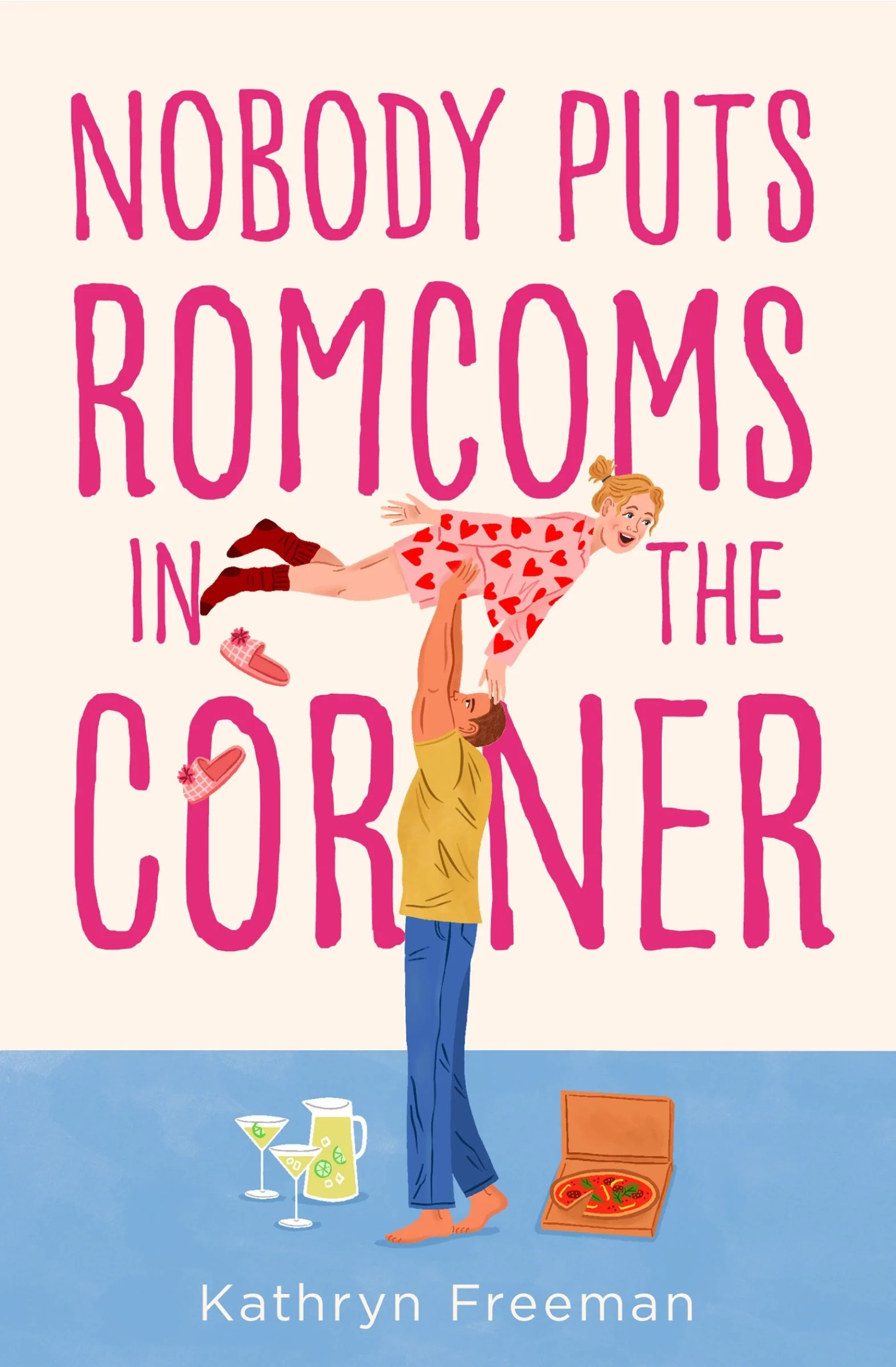 Nobody Puts Romcoms In The Corner (The Kathryn Freeman Romcom Collection, Book 7) - Image 3