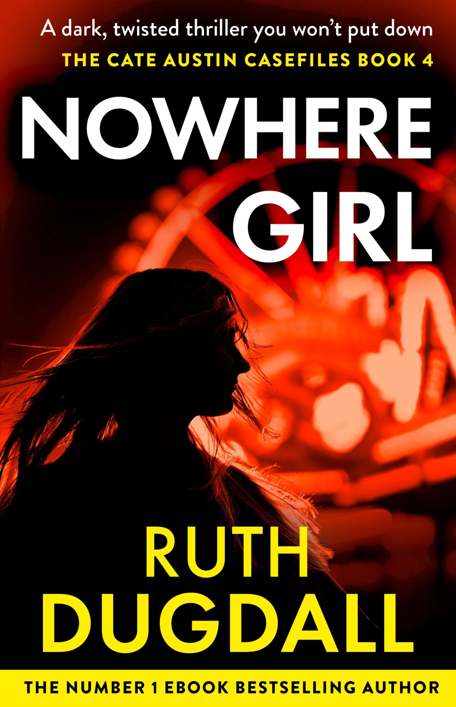 Nowhere Girl (The Cate Austin Casefiles, Book 4) - Image 2