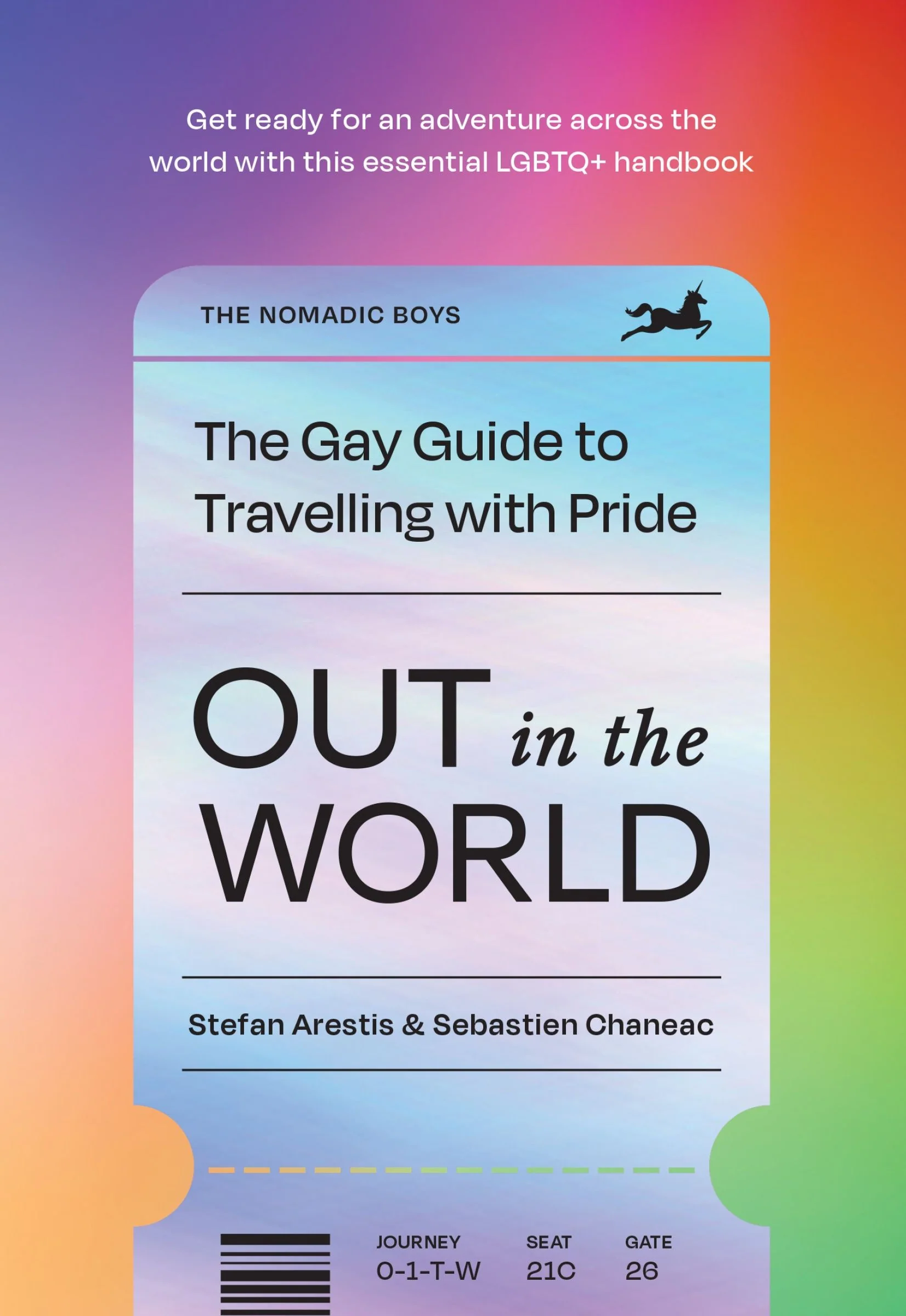 Out in the World: The Gay Guide to Travelling with Pride - Image 2