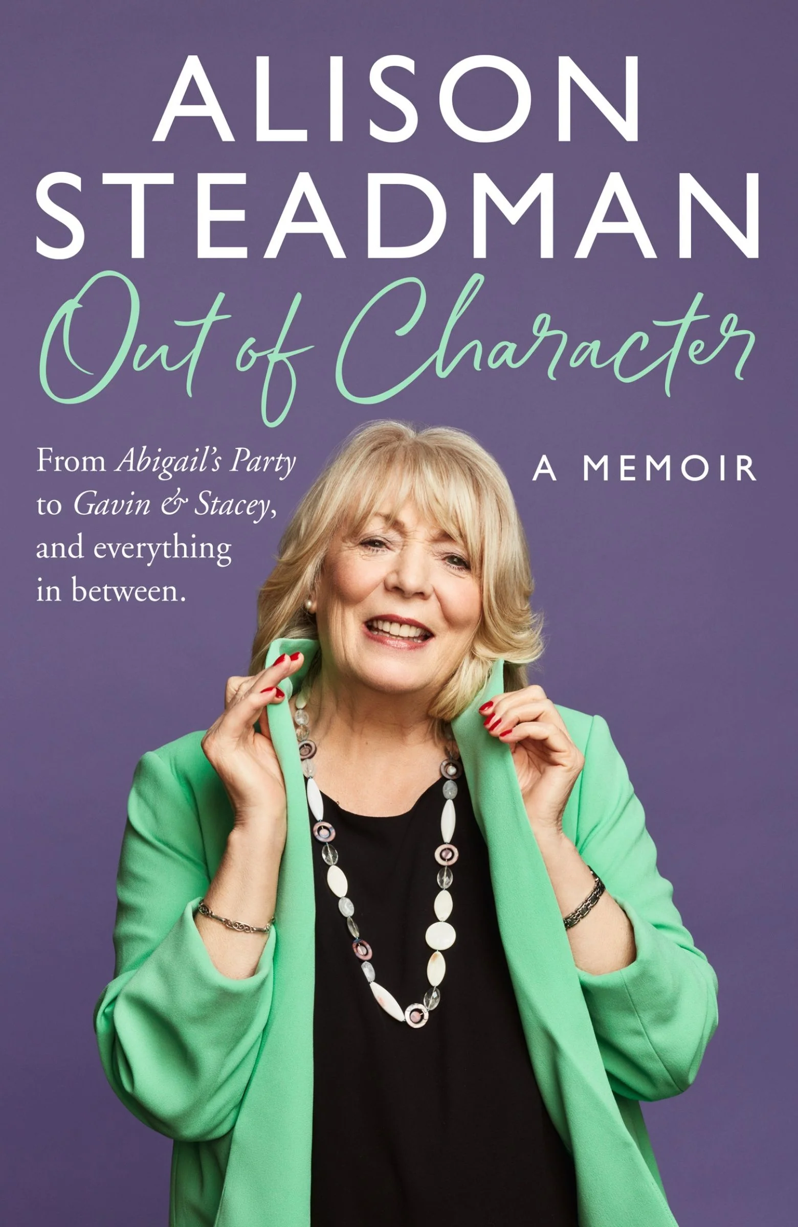Out of Character: From Abigail’s Party to Gavin and Stacey, and everything in between