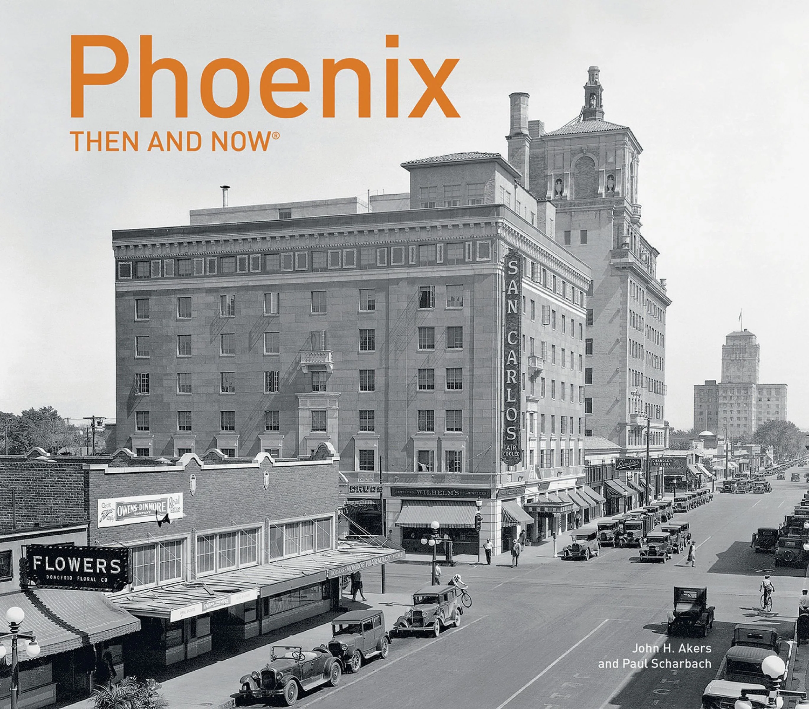 Phoenix Then and Now®