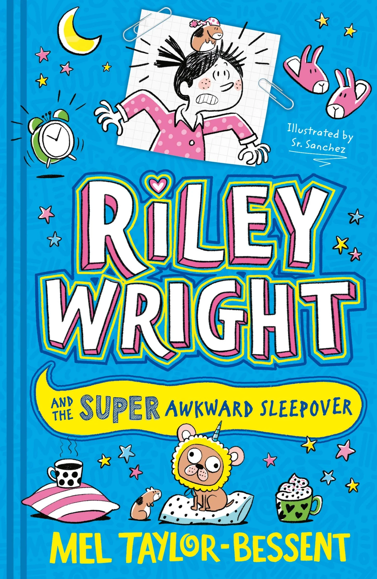 Riley Wright and the Super Awkward Sleepover (Riley Wright is Always Wrong, Book 2)