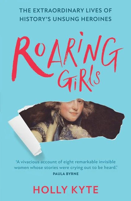 Roaring Girls: The extraordinary lives of history’s unsung heroines - Image 3