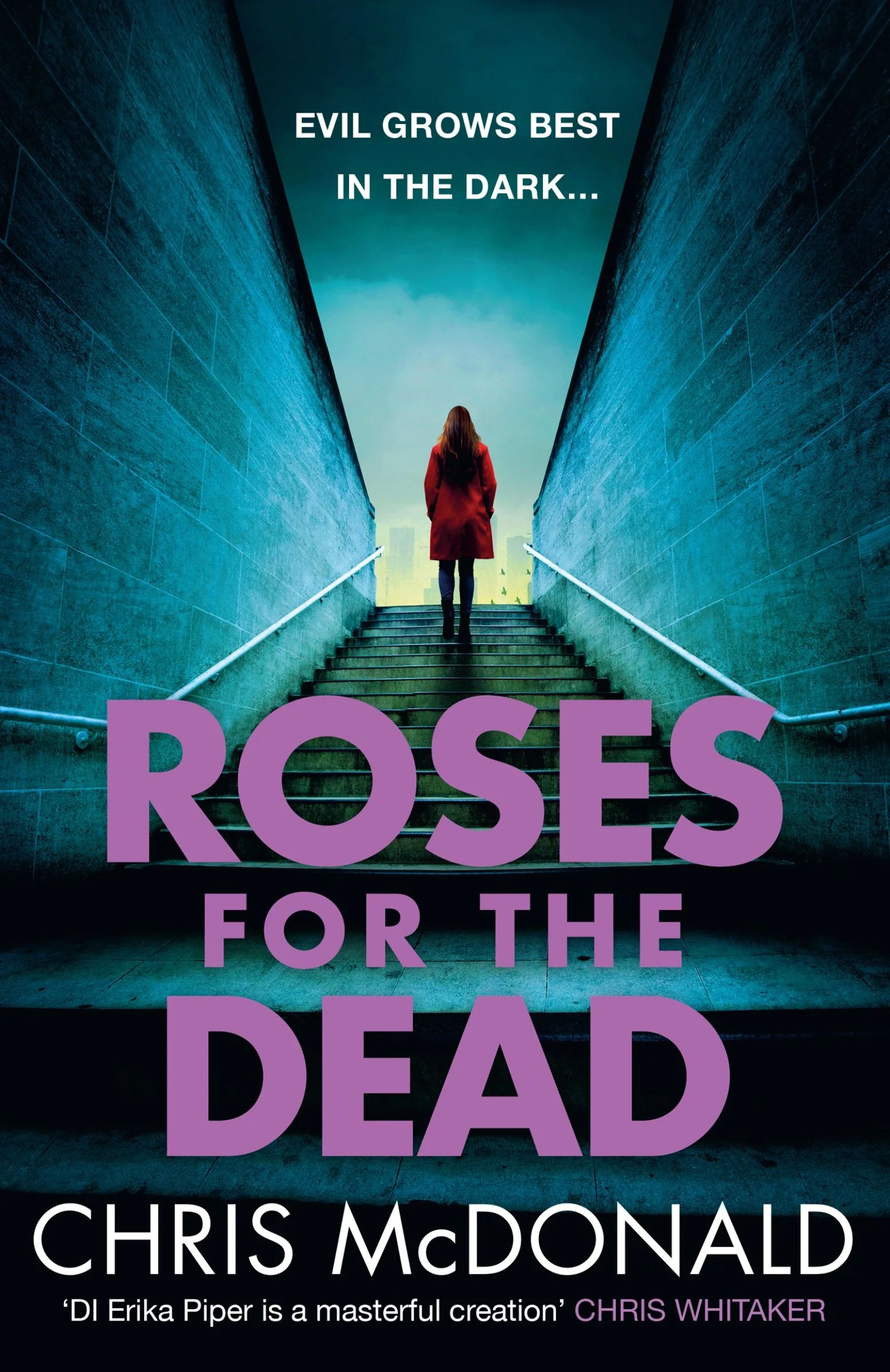 Roses for the Dead: Evil grows best in the dark… (DI Erika Piper, Book 3) - Image 2