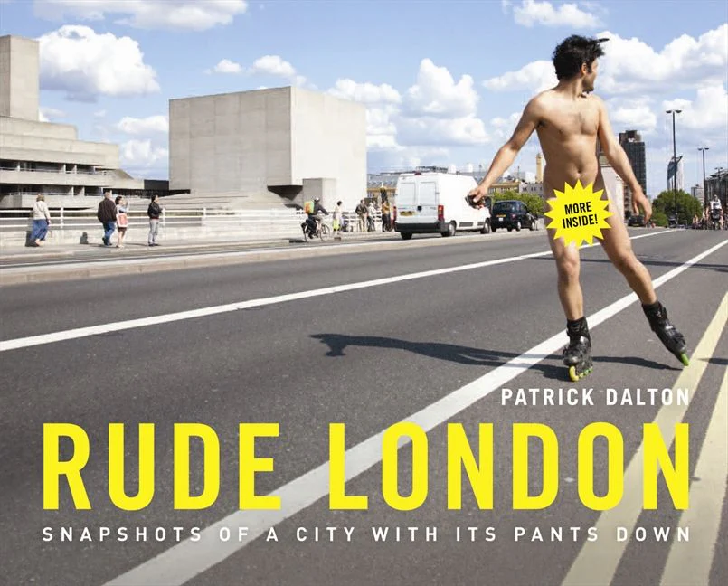 Rude London: Snapshots of a city with its pants down - Image 2