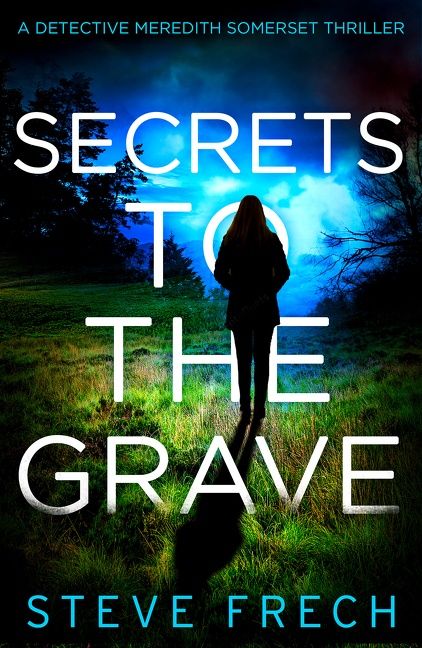 Secrets to the Grave (Detective Meredith Somerset)