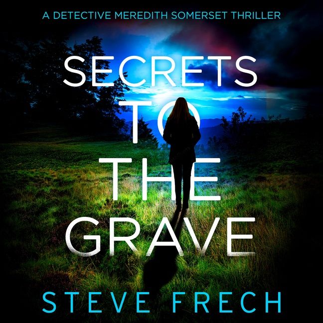 Secrets to the Grave (Detective Meredith Somerset) - Image 3