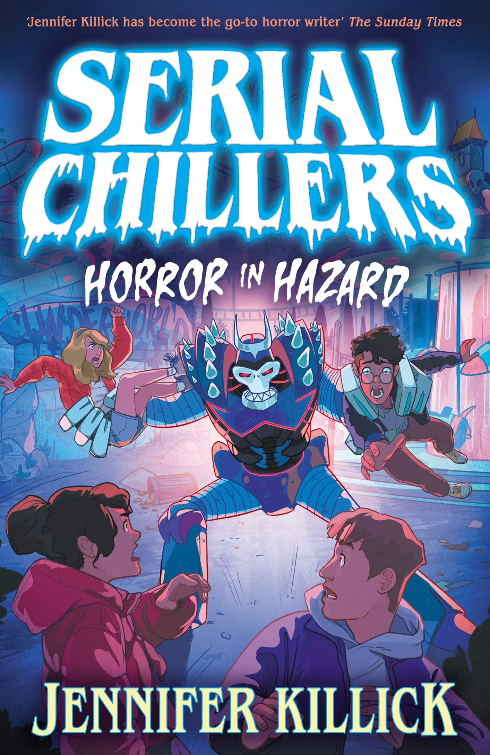 Serial Chillers: Horror in Hazard (Serial Chillers , Book 3)