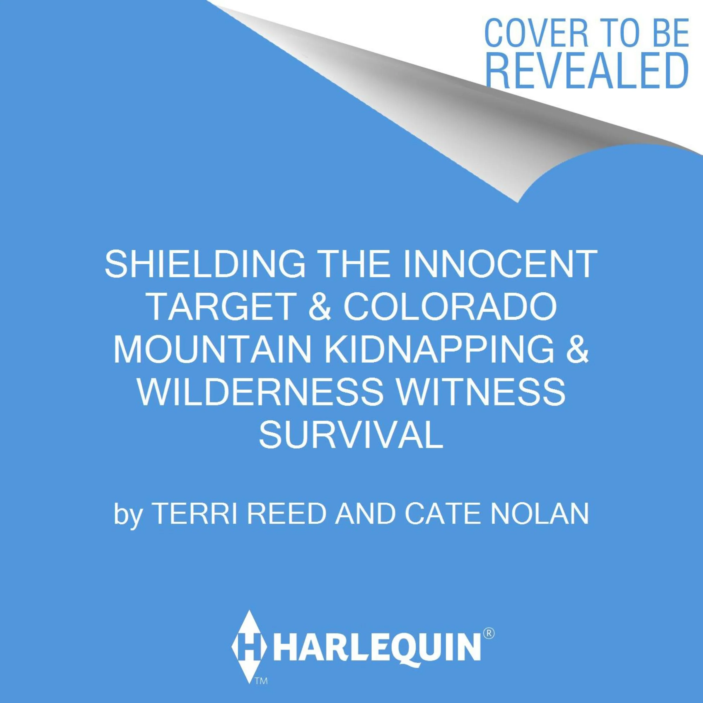 Shielding the Innocent Target & Colorado Mountain Kidnapping & Wilderness Witness Survival