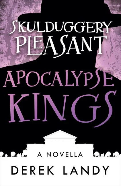 Skulduggery Pleasant – Apocalypse Kings