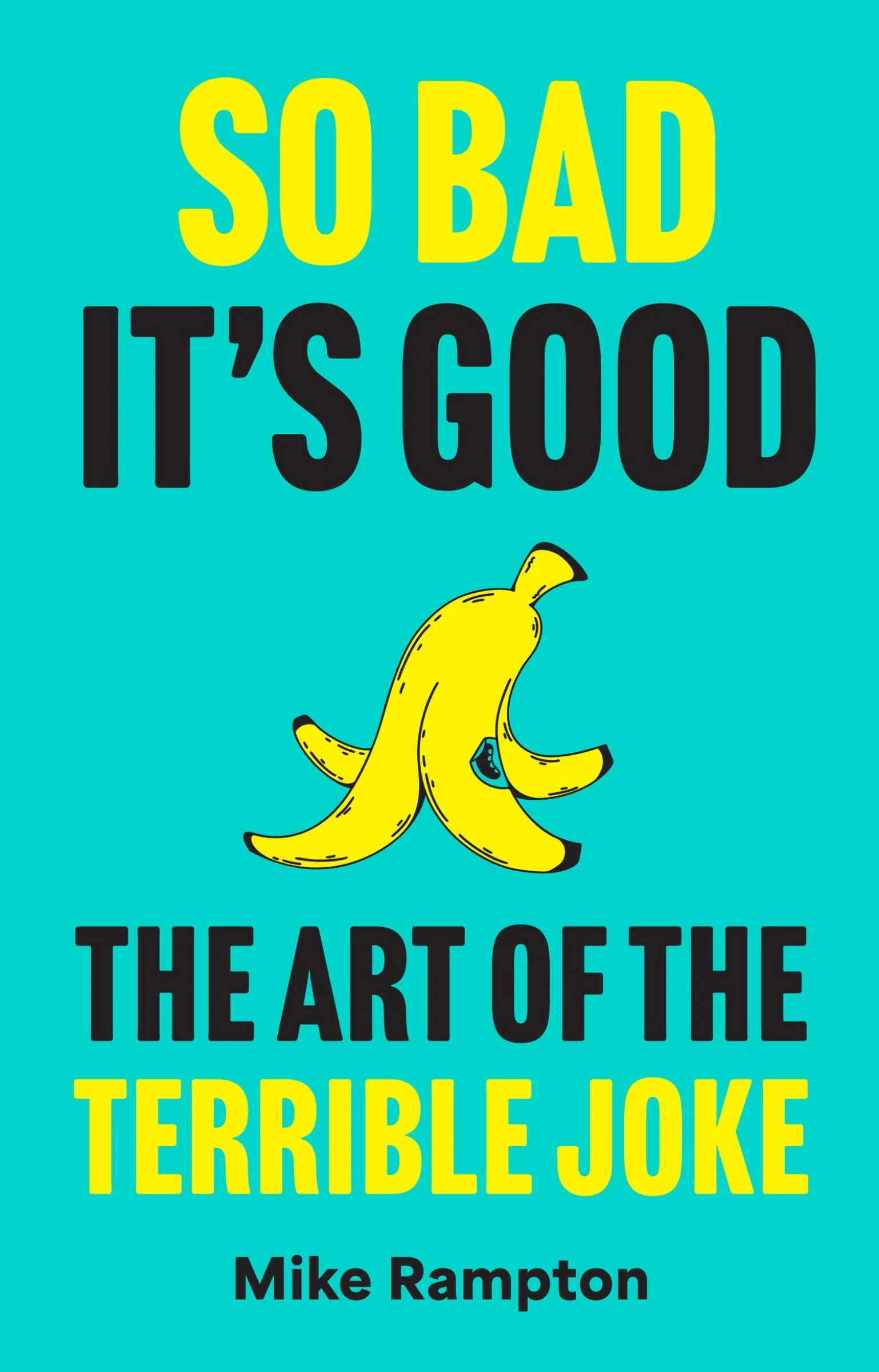 So Bad It’s Good: The Art of the Terrible Joke - Image 2