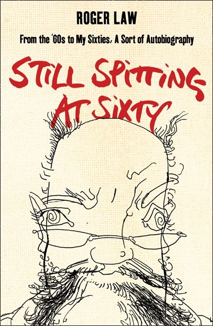Still Spitting at Sixty
