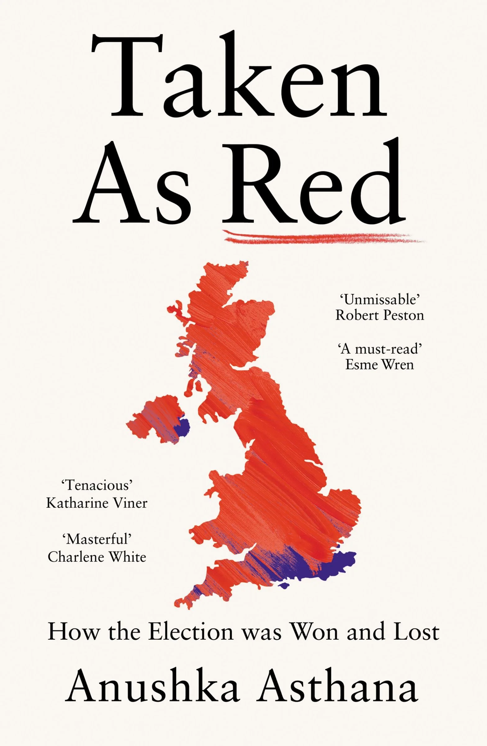 Taken As Red: How the Election Was Won and Lost