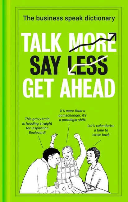 Talk More. Say Less. Get Ahead. - Image 2