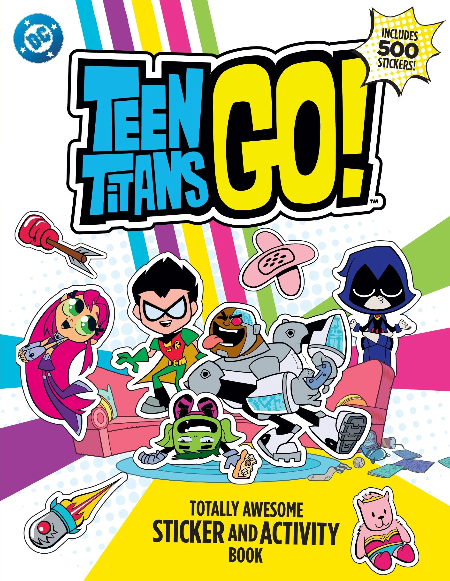Teen Titans Go! Totally Awesome Sticker and Activity Book