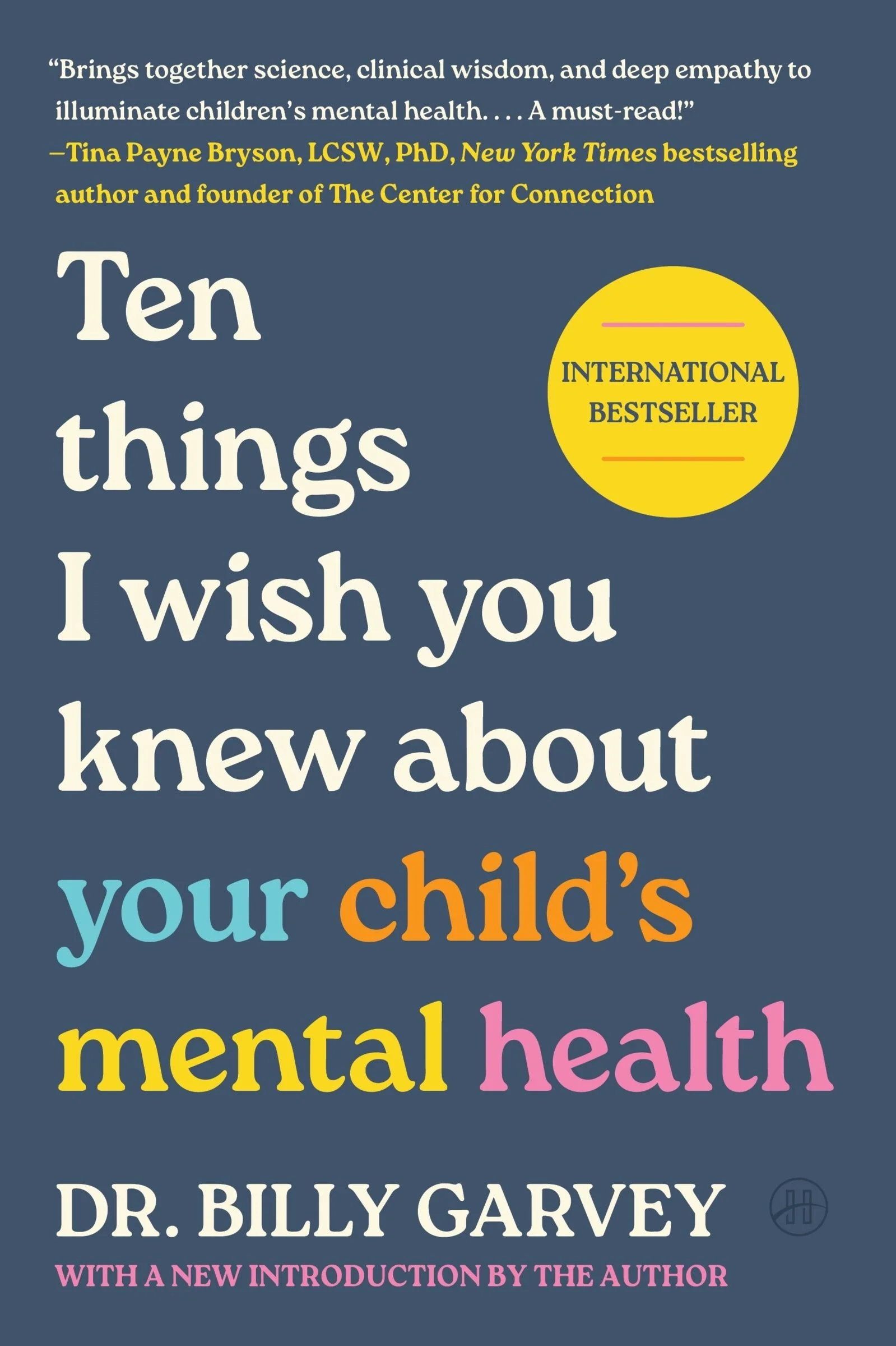 Ten Things I Wish You Knew About Your Child's Mental Health