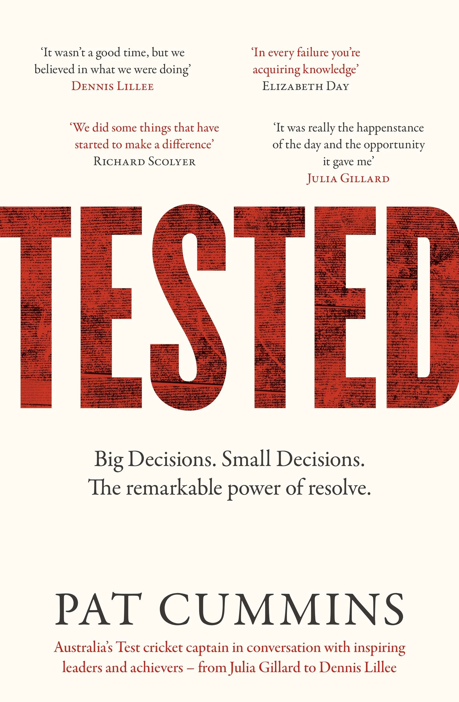 Tested: Reflections and conversations on leadership and resilience with Julia Gillard, Nedd Brockmann & Prof. Richard Scolyer, FINALIST at the Australian Business Book Awards 2025
