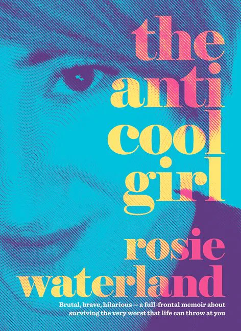 The Anti-Cool Girl: The award-winning, bestselling brutal and hilarious memoir and the first Jennette McCurdy book club pick for 2023