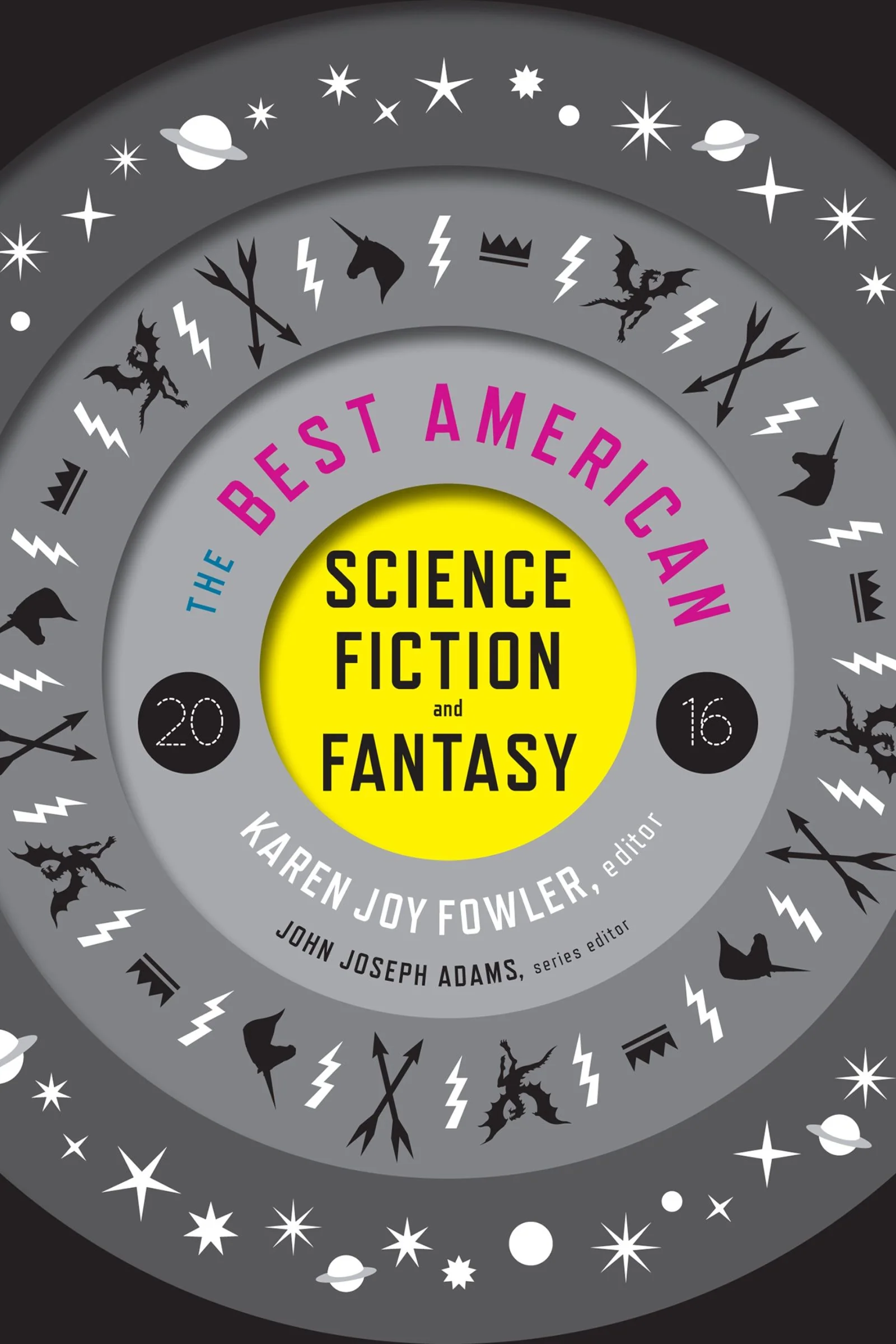 The Best American Science Fiction And Fantasy 2016
