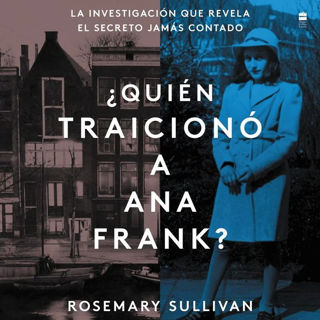The Betrayal of Anne Frank \ ??Qui??n traicion?? a Ana Frank? (Sp.ed.)