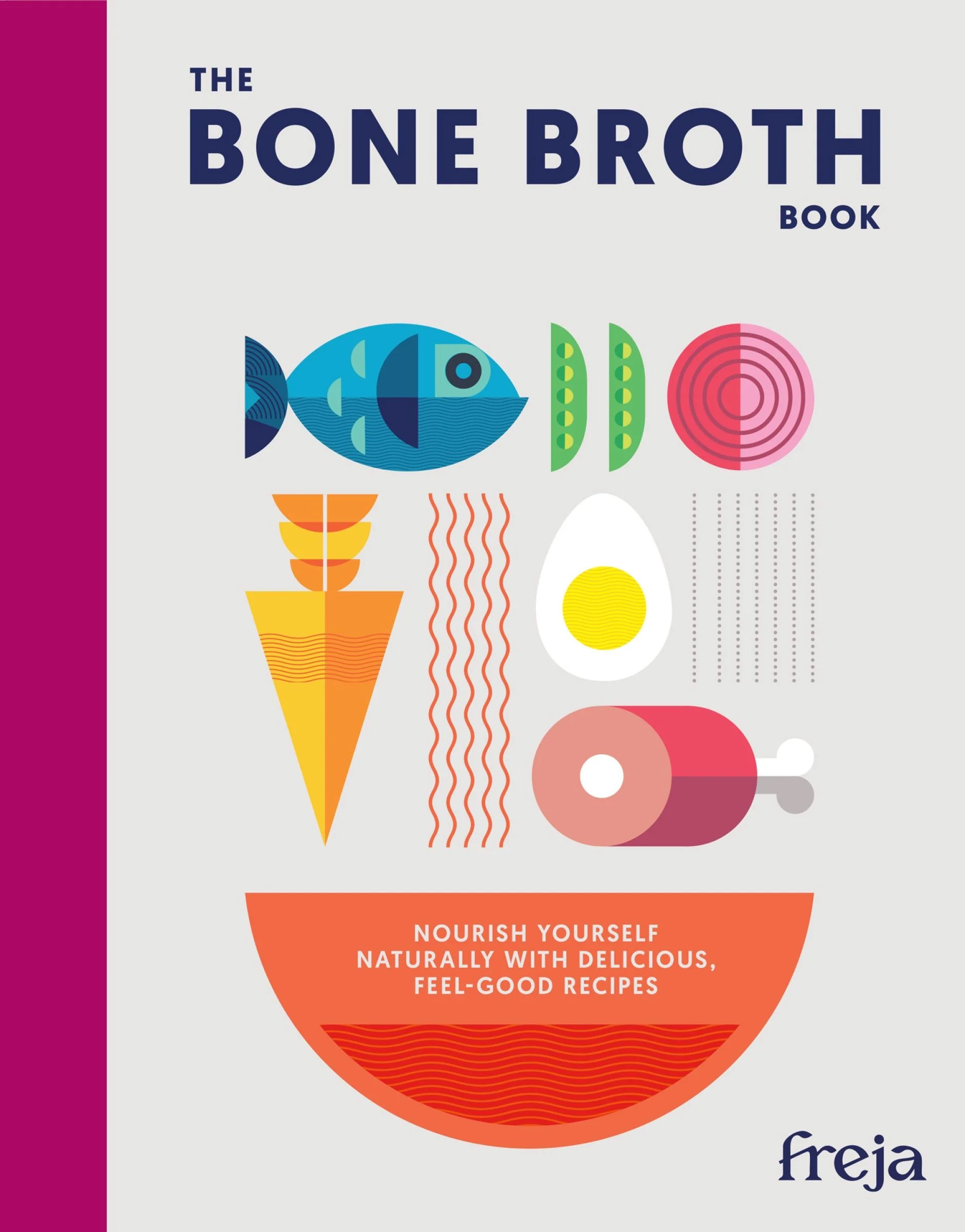 The Bone Broth Book: Nourish yourself naturally with delicious, feel-good recipes - Image 3