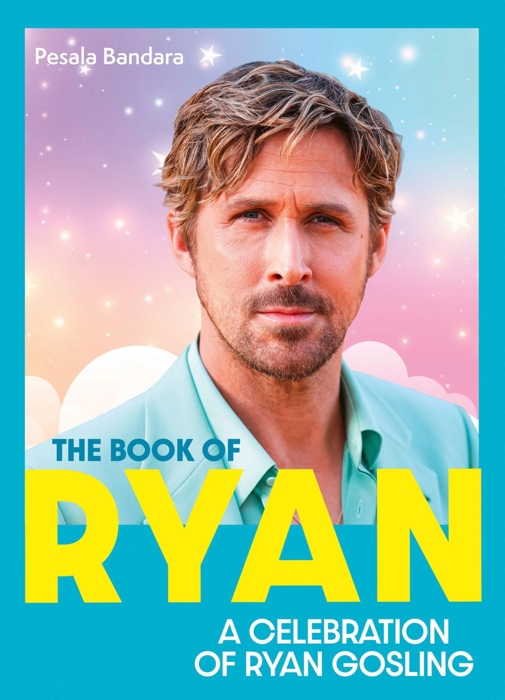 The Book of Ryan: A Celebration of Ryan Gosling - Image 2