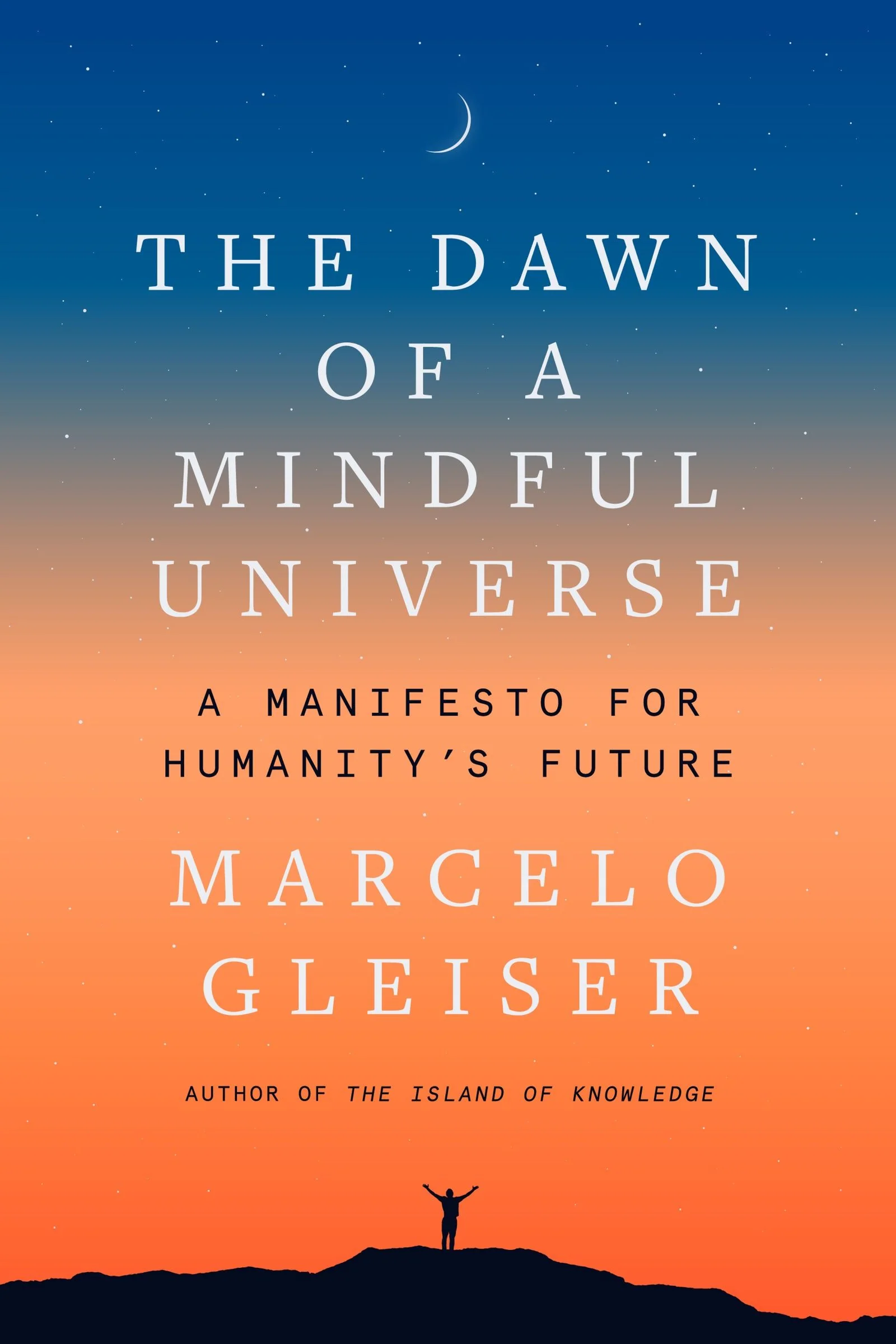 The Dawn of a Mindful Universe - Image 3