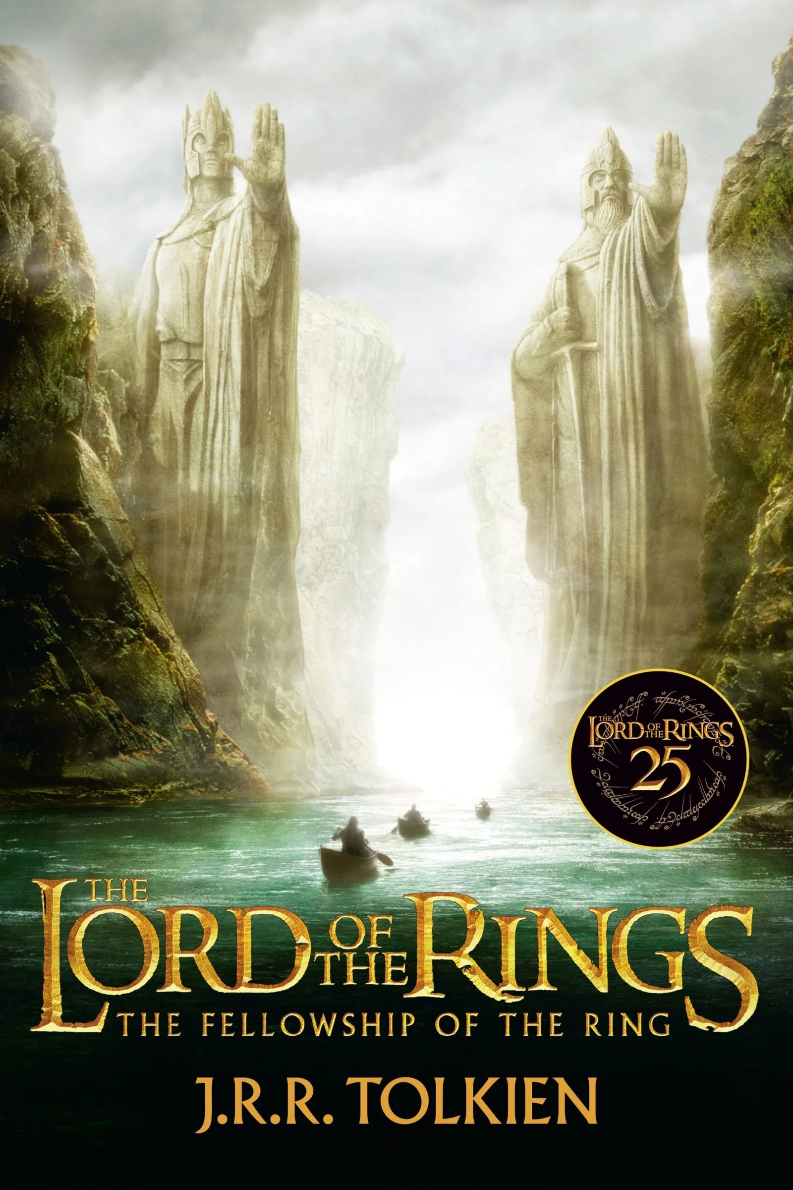 The Fellowship of the Ring 25th Anniversary [Movie tie-in]
