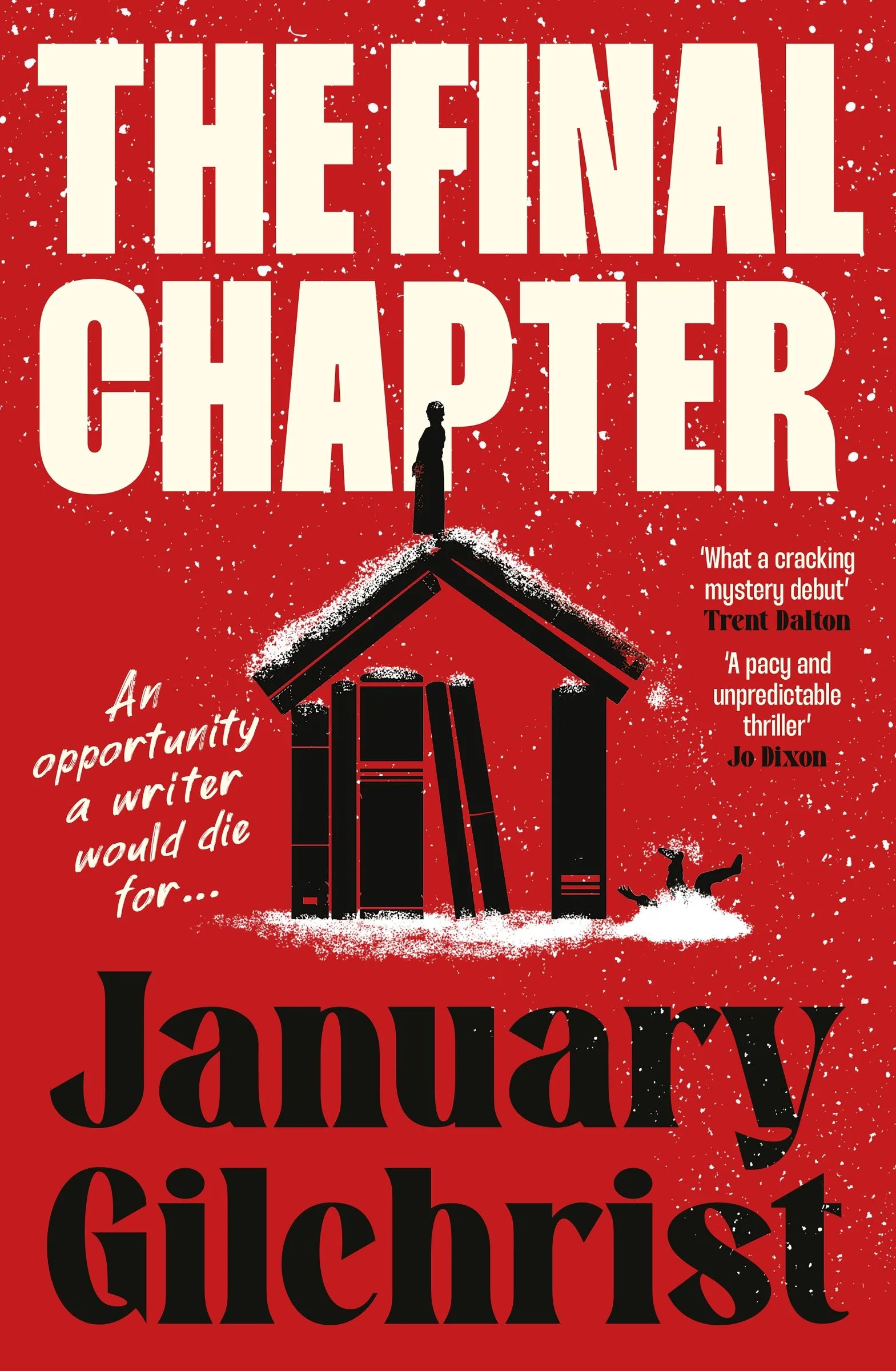 The Final Chapter: The new bold and gripping thriller about writerly ambition and revenge. Benjamin Stevenson meets Nine Perfect Strangers in 2025's best mystery debut. - Image 38