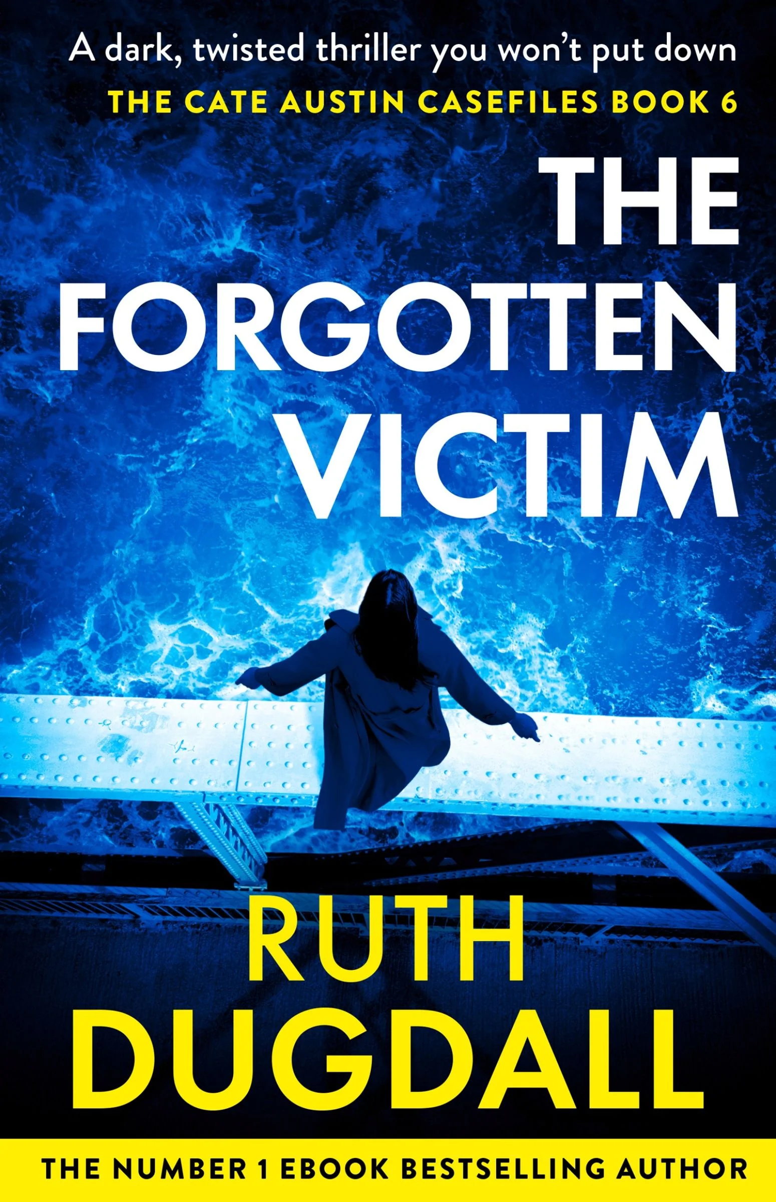The Forgotten Victim (The Cate Austin Casefiles, Book 6)