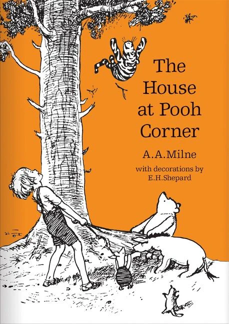 The House at Pooh Corner (Winnie-the-Pooh – Classic Editions)