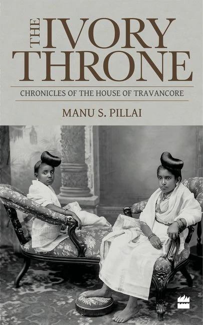 The Ivory Throne: Chronicles of the House of Travancore - Image 2
