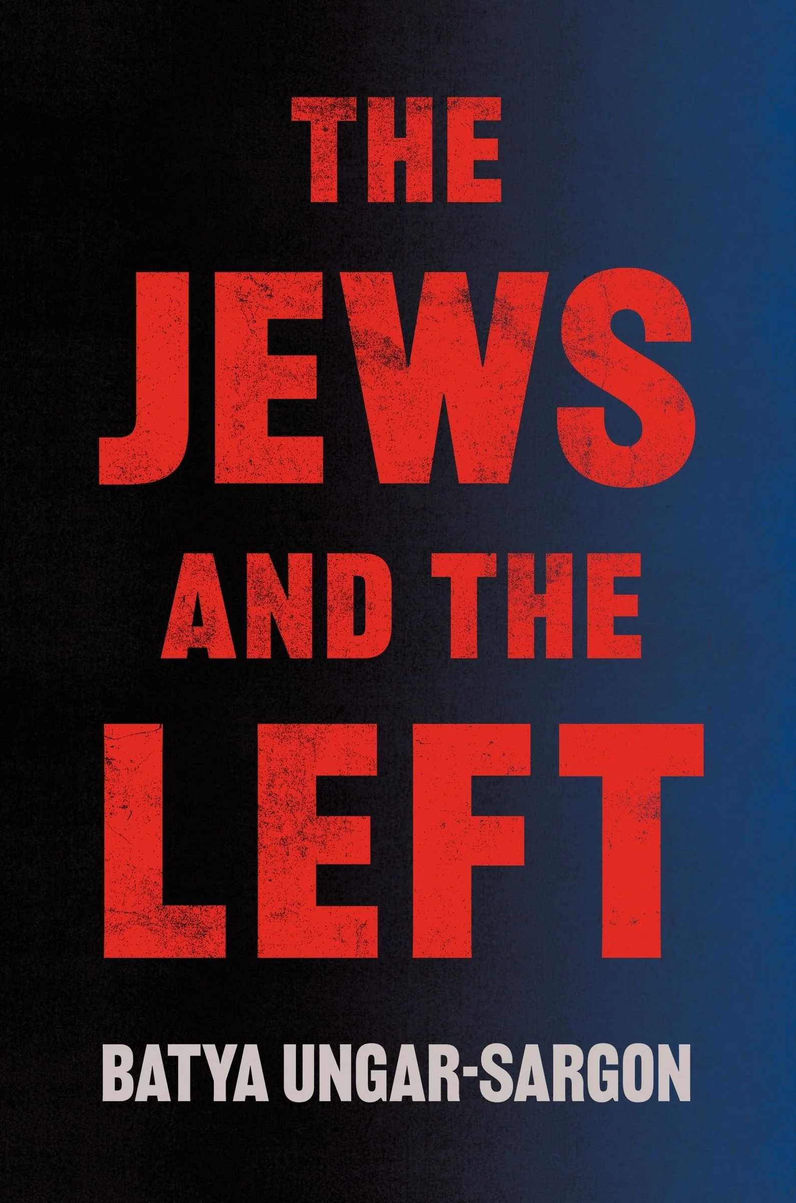 The Jews and the Left - Image 2