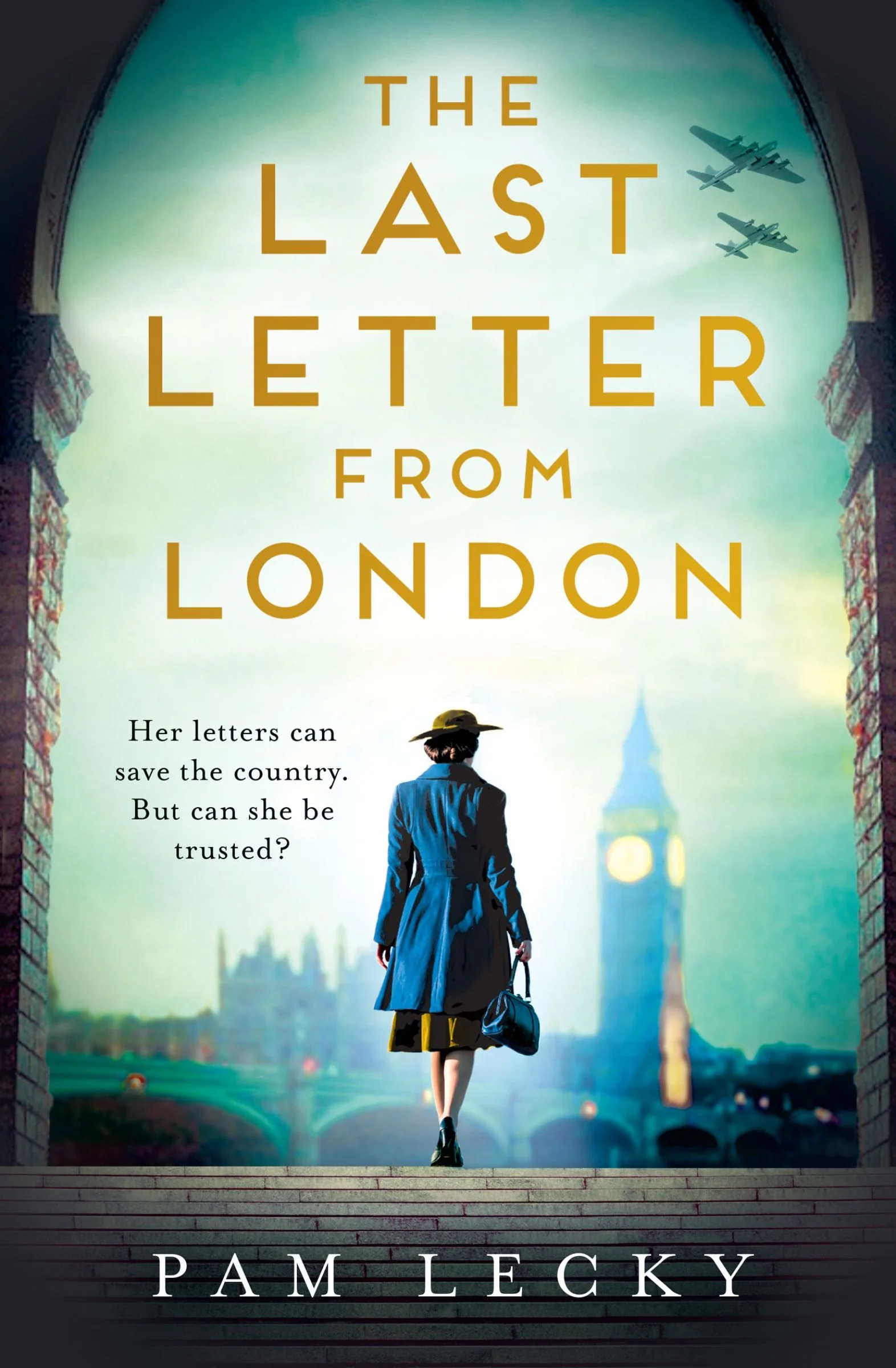 The Last Letter from London (Sarah Gillespie series, Book 3) - Image 2