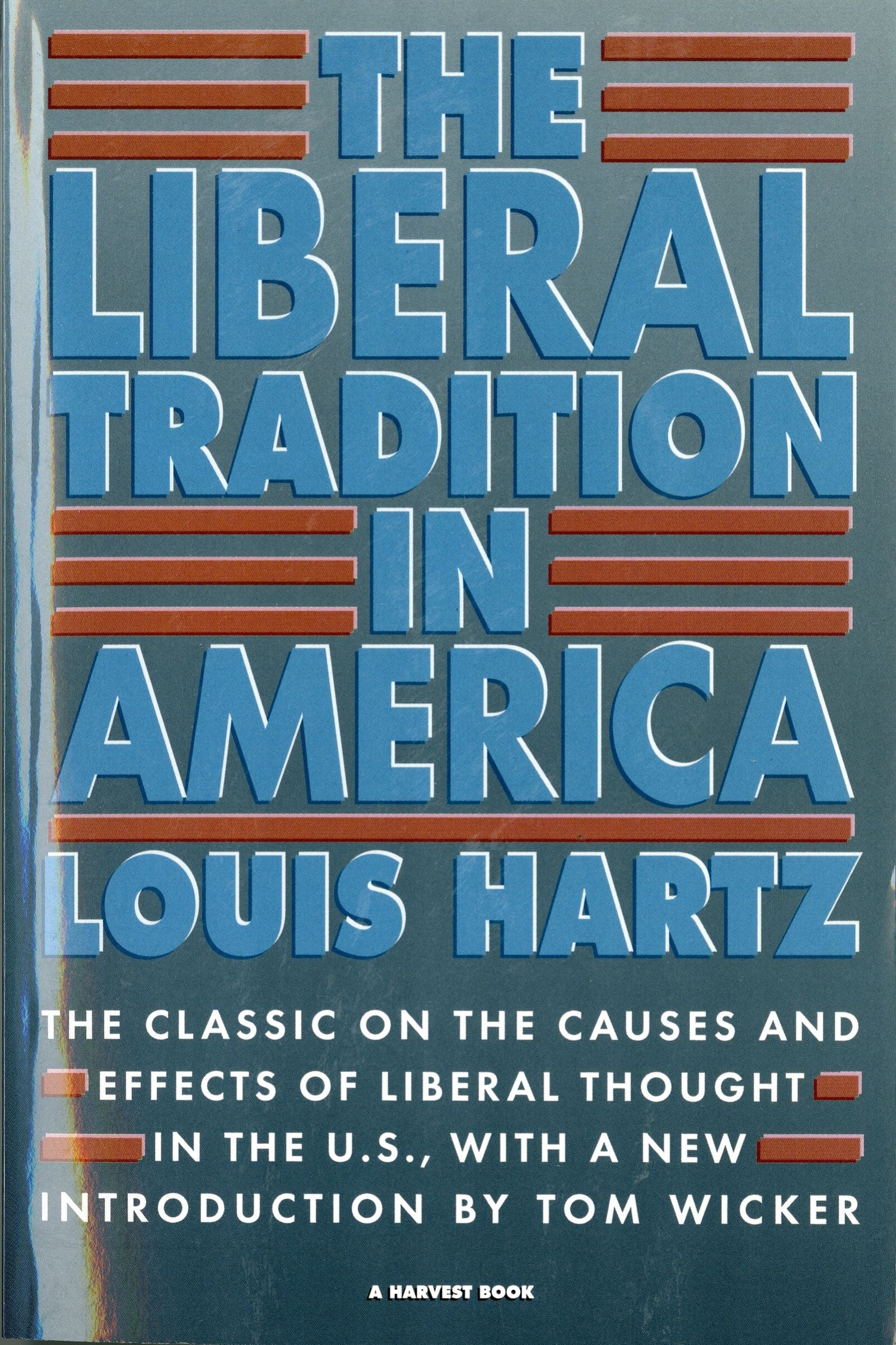 The Liberal Tradition In America