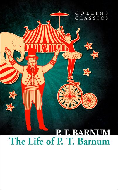 The Life of P.T. Barnum (Collins Classics) - Image 2