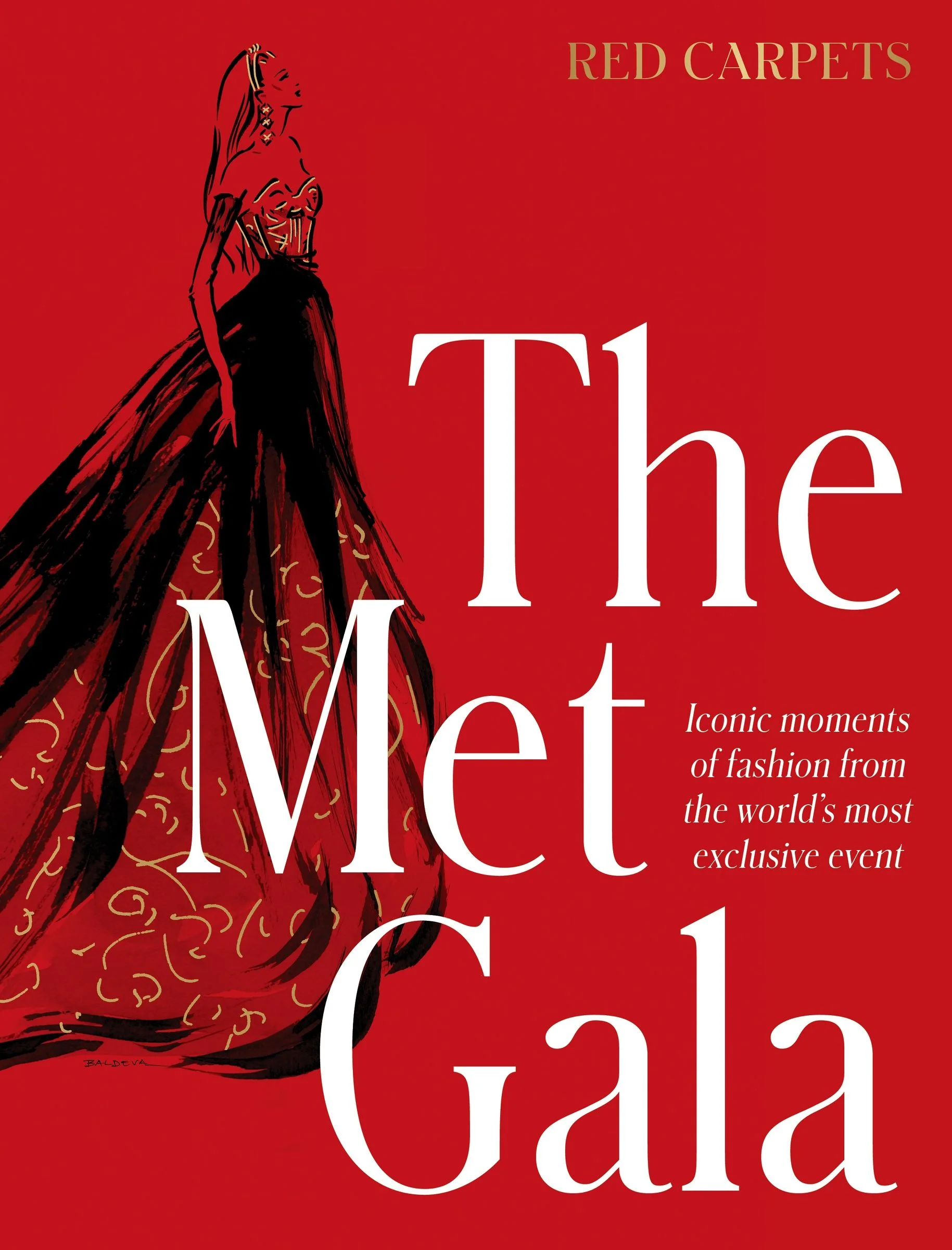 The Met Gala: Red Carpet Style, for fans of Icons of Style and The Little Books of Fashion