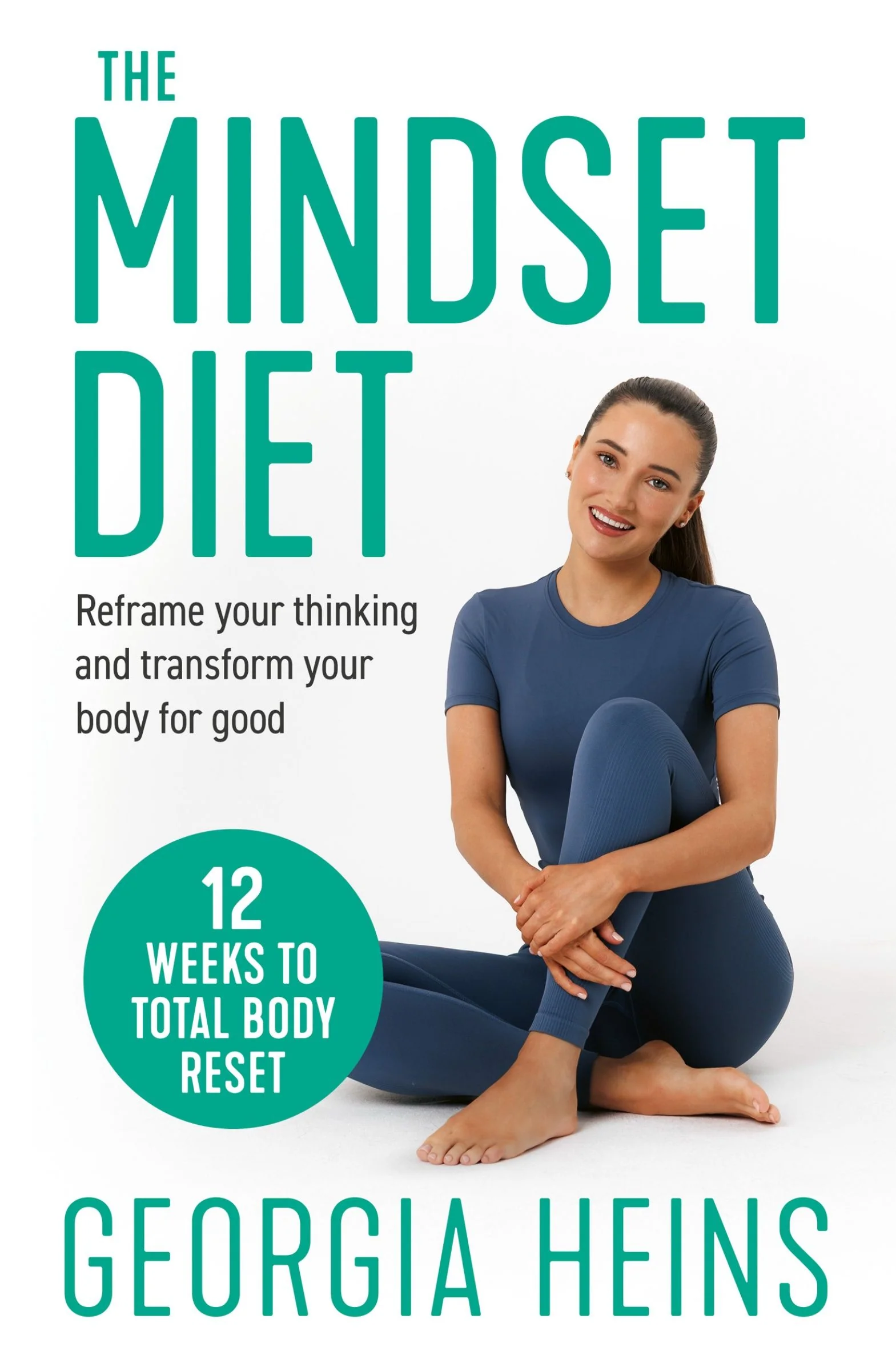 The Mindset Diet: Reframe your thinking and transform your body for good - Image 2