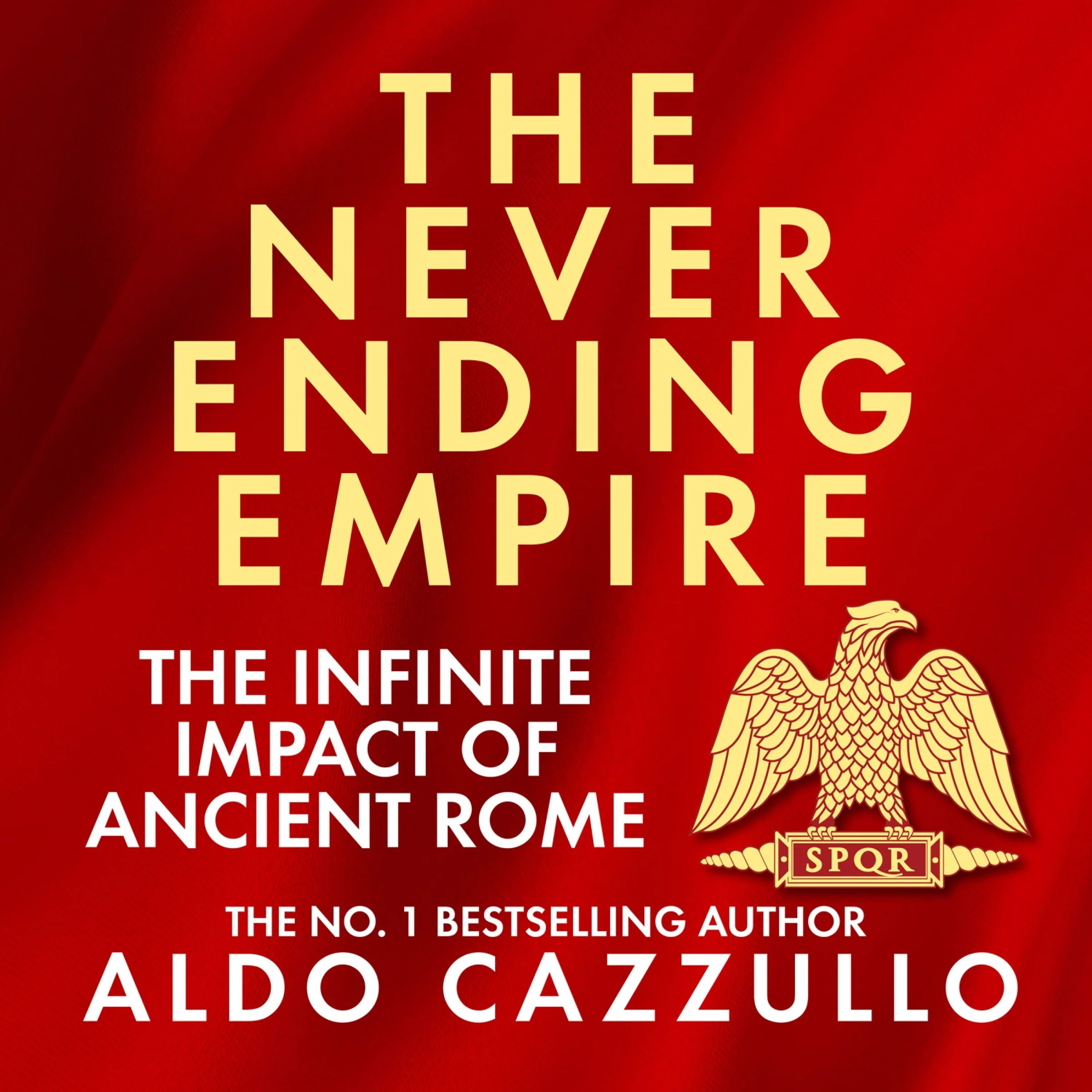 The Neverending Empire: The Infinite Impact of Ancient Rome - Image 3