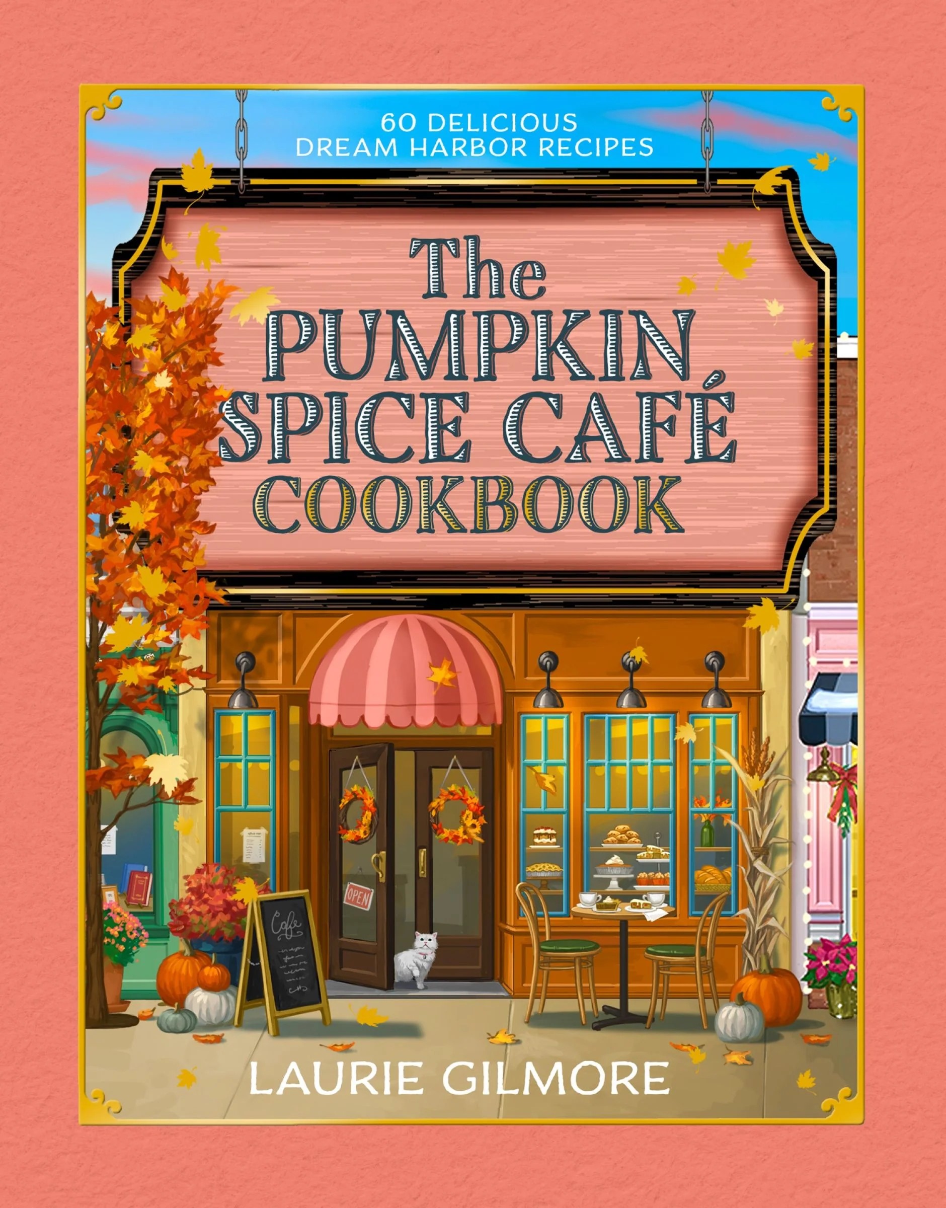 The Official Pumpkin Spice Café Cookbook: 60 Delicious Dream Harbor Recipes - Image 2