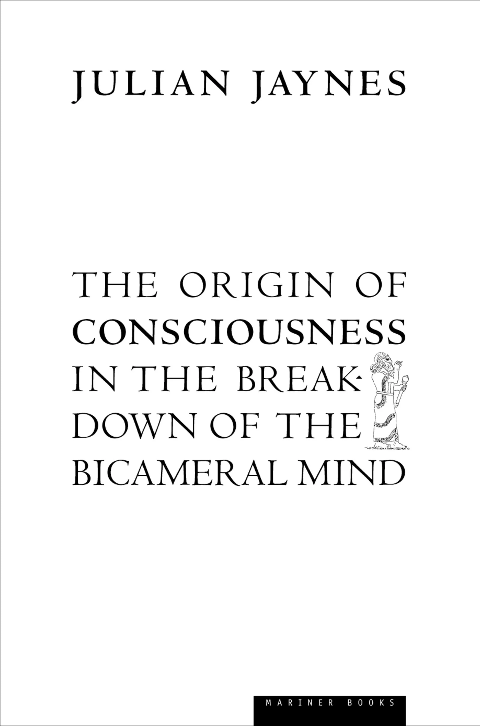 The Origin Of Consciousness In The Breakdown Of The Bicameral Mind - Image 2
