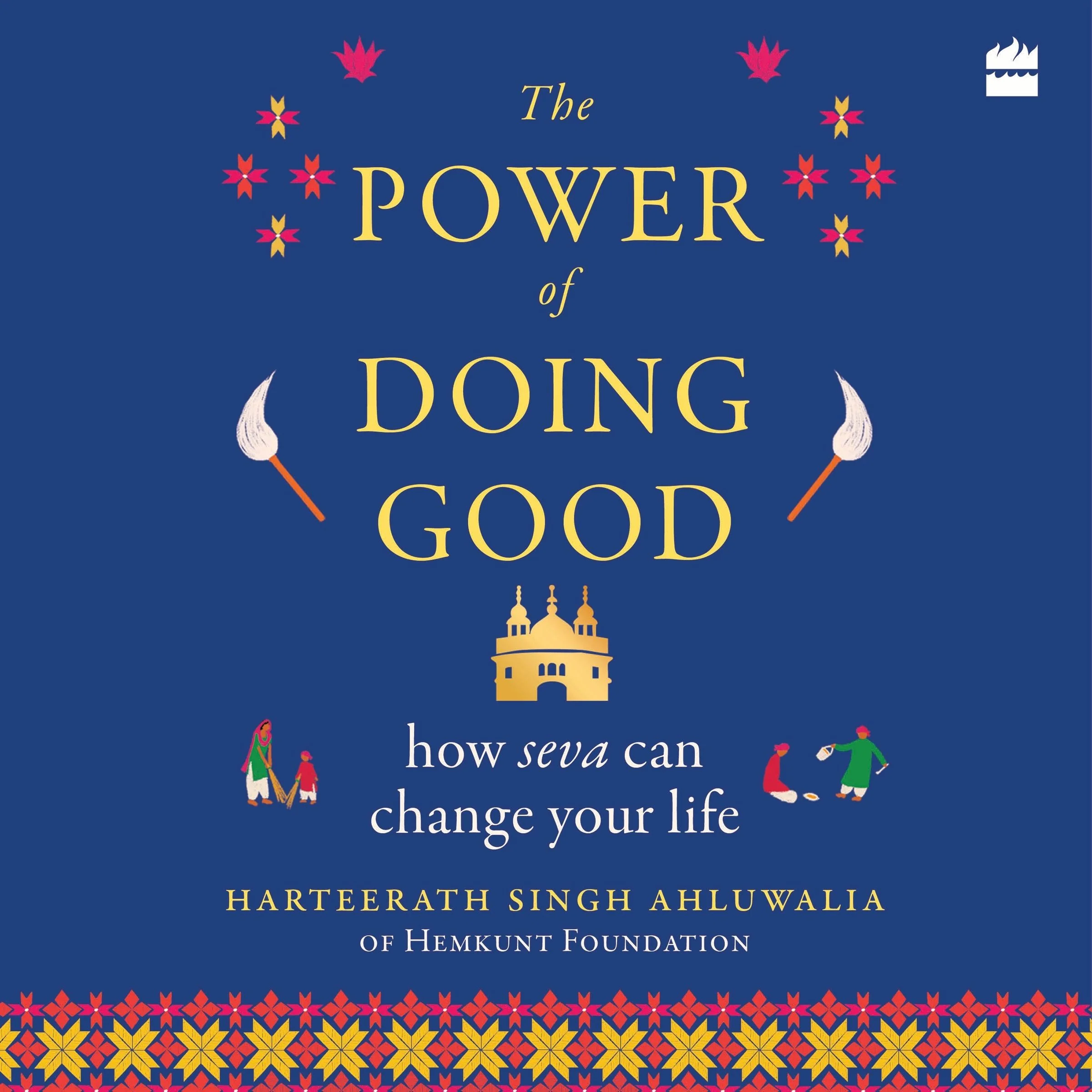 The Power of Doing Good - How Seva Can Change Your Life