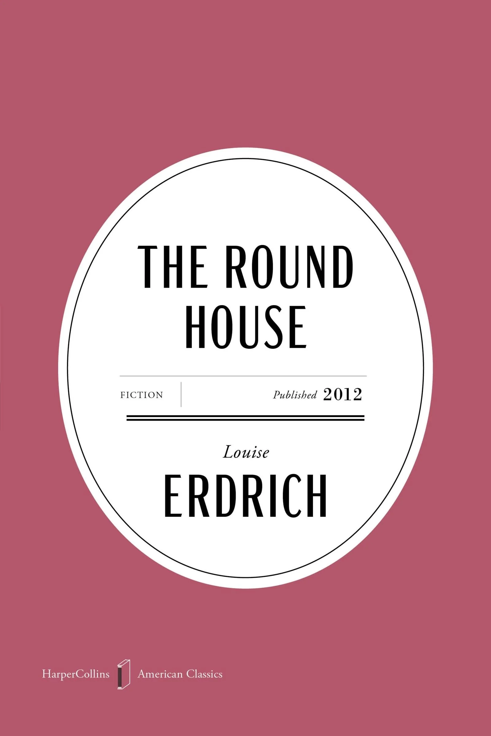 The Round House American Classics Edition