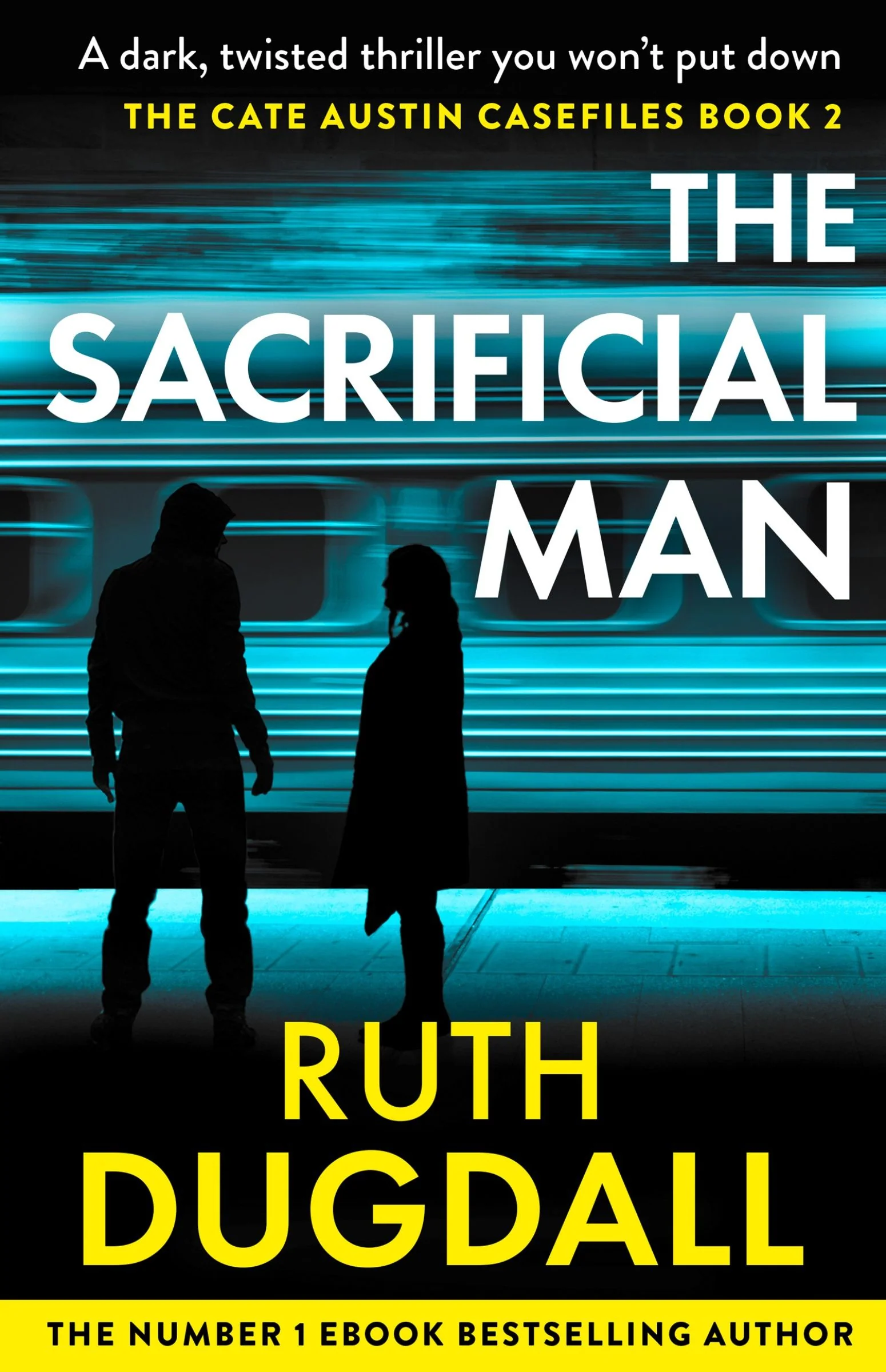 The Sacrificial Man (The Cate Austin Casefiles, Book 2)
