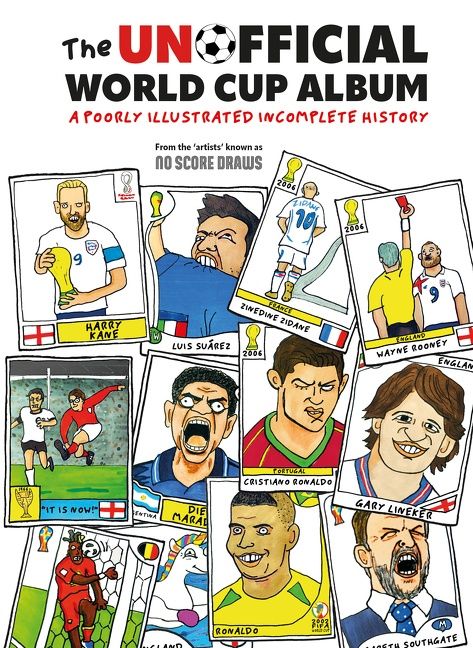 The Unofficial World Cup Album: A Poorly Illustrated Incomplete History - Image 3