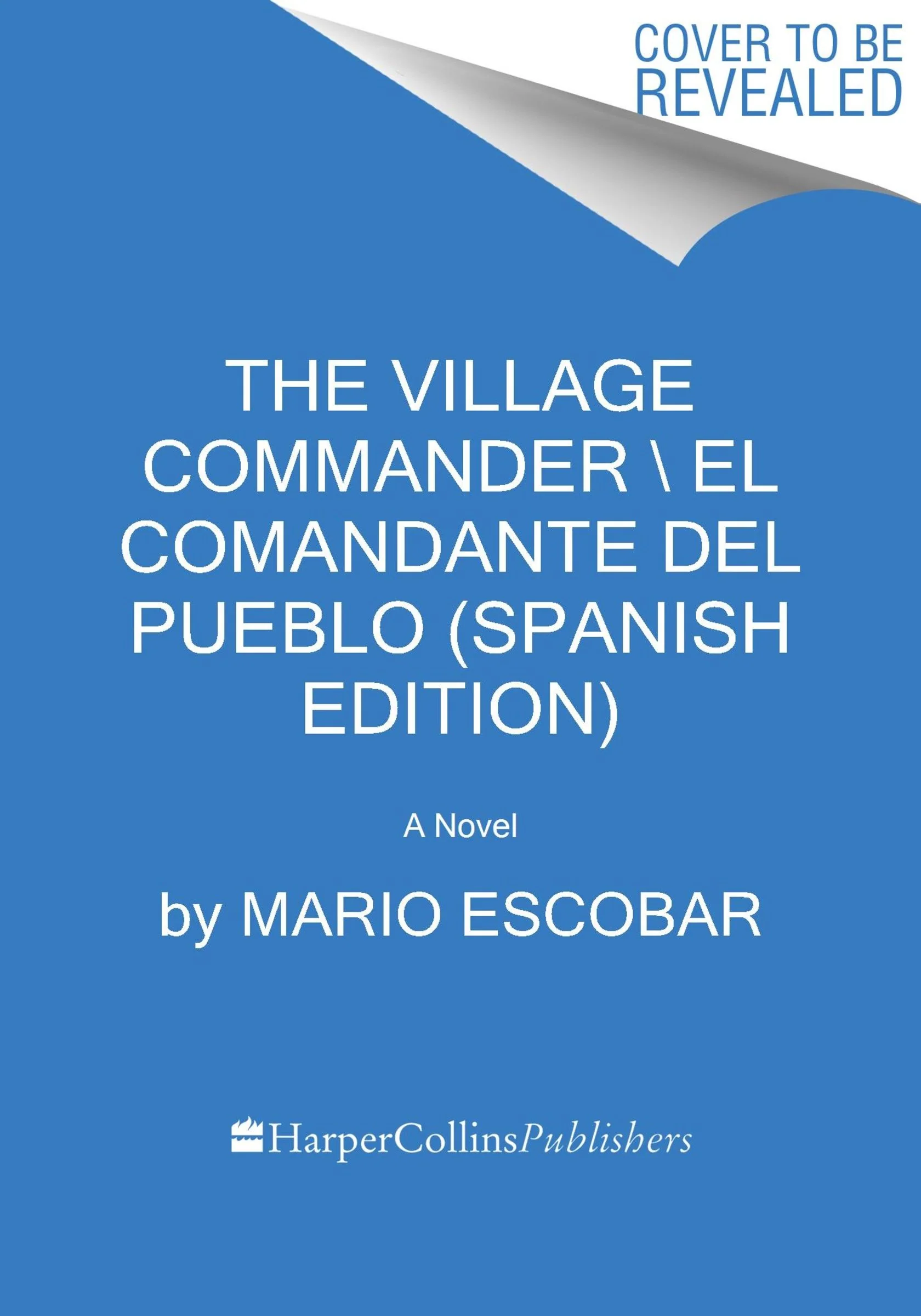 The Village Commander \ el comandante del pueblo (Spanish edition) - Image 2